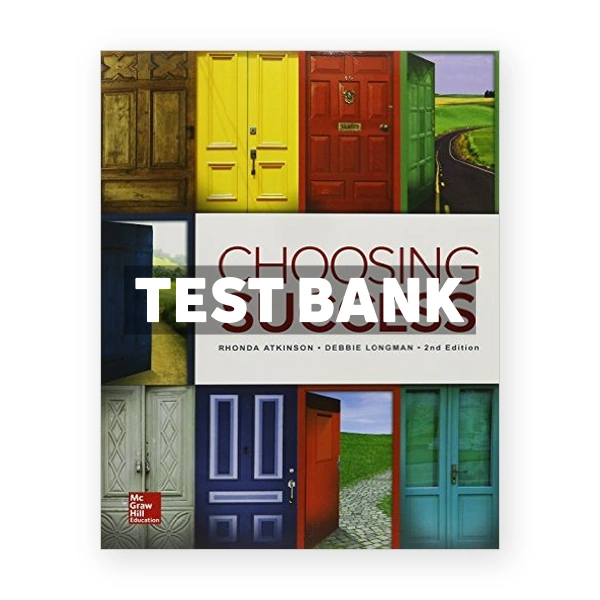 Choosing Success 2nd edition Atkinson Test Bank