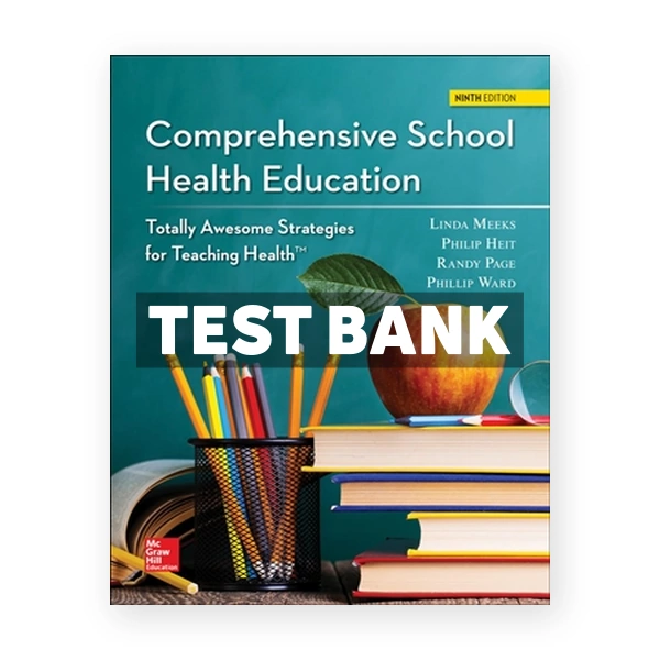 Comprehensive School Health Education 9th edition Meeks Test Bank