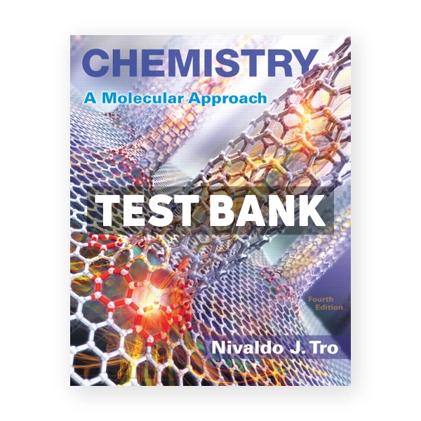 Chemistry A Molecular Approach 4th edition Tro Test Bank