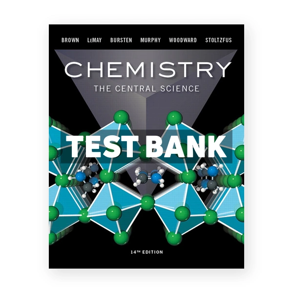 Chemistry The Central Science 14th edition Brown Test Bank