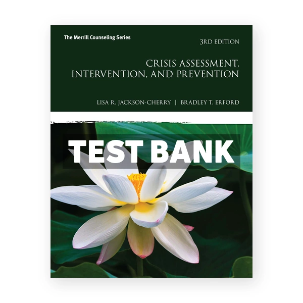 Crisis Assessment 3rd edition Jackson Cherry Test Bank