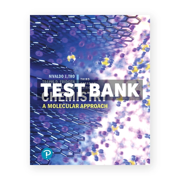 Chemistry A Molecular Approach (Canadian) 3rd edition Tro Test Bank