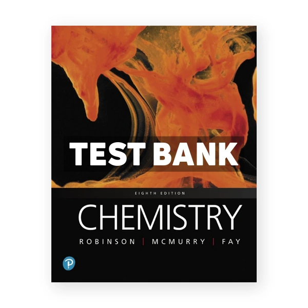 Chemistry 8th edition Robinson Test Bank