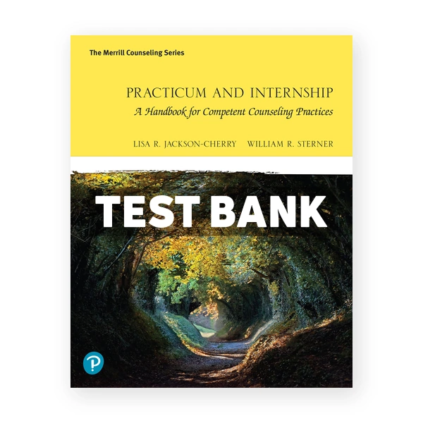 Practicum and Internship 1st edition Jackson Cherry Test Bank