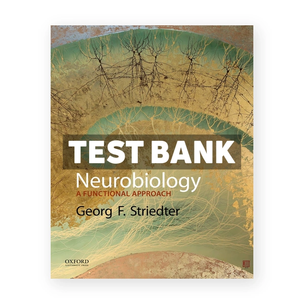 Neurobiology Functional Approach 1st edition Striedter Test Bank