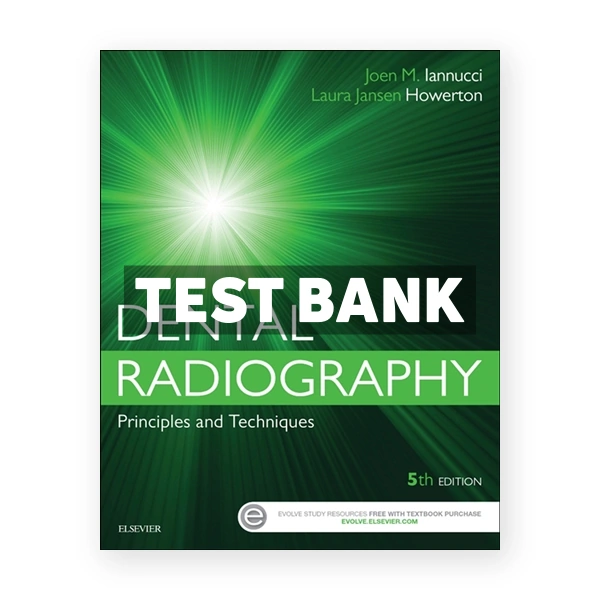 Dental Radiography 5th edition Iannucci Test Bank
