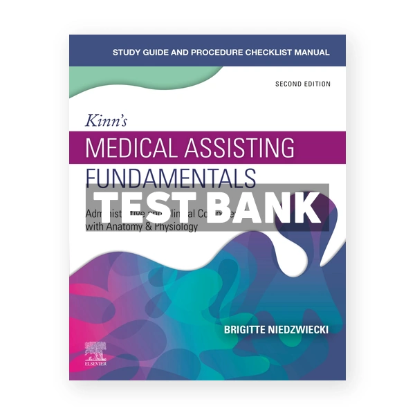 Kinns Medical Assisting Fundamentals 2nd edition Niedzwiecki Test Bank