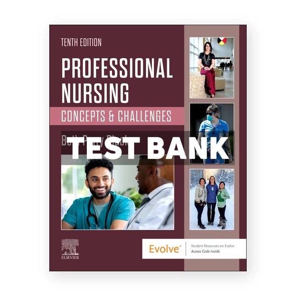 Professional Nursing 10th edition Black Test Bank