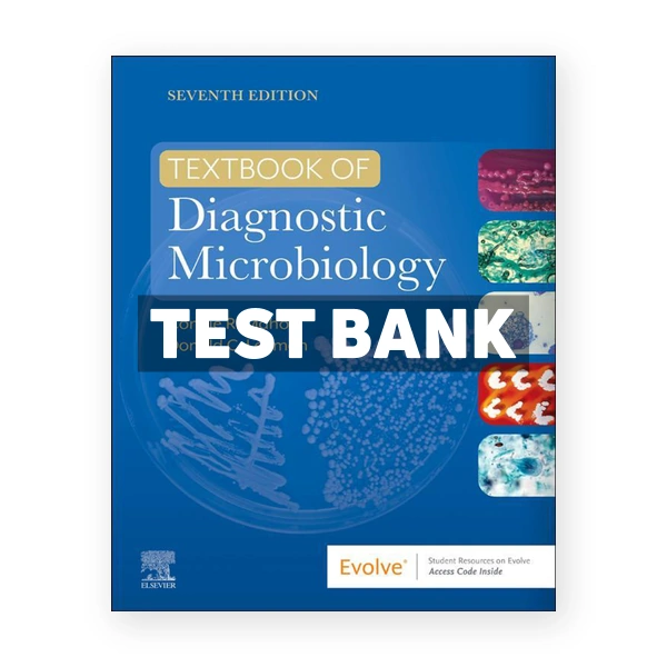 Textbook of Diagnostic Microbiology 7th edition Mahon Test Bank