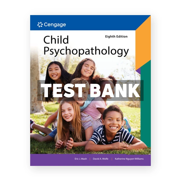 Child Psychopathology 8th edition Mash Test Bank