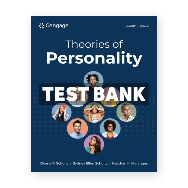 Theories of Personality 12th edition Schultz Test Bank