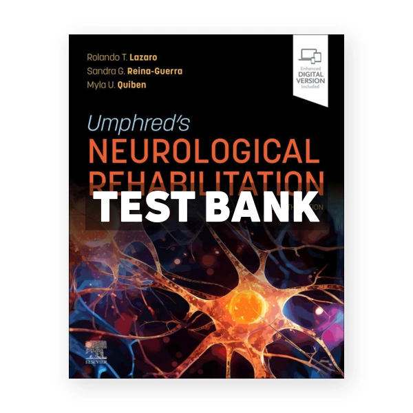 Umphred's Neurological Rehabilitation 8th edition Lazaro Test Bank