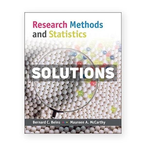Research Methods and Statistics 1st edition Beins Solutions Manual
