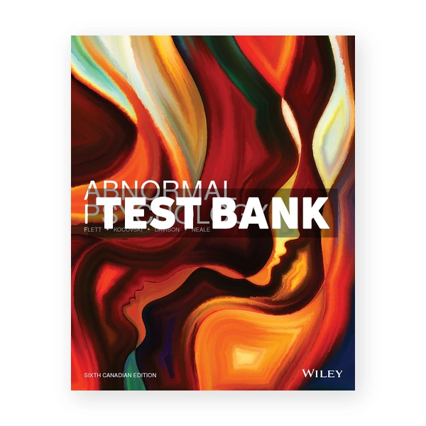 Abnormal Psychology (Canadian) 3rd edition Flett Test Bank