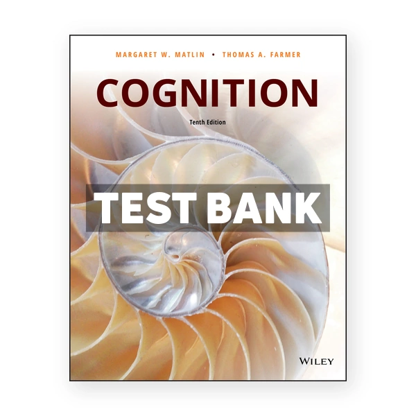 Cognition 10th edition Farmer Test Bank