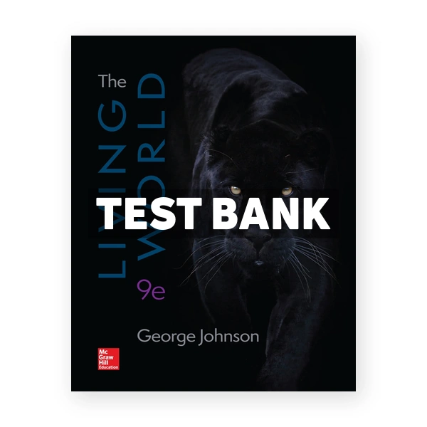 Living World 9th edition Johnson Test Bank