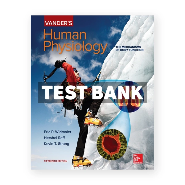 Vander's Human Physiology 15th edition Widmaier Test Bank