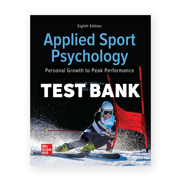 Applied Sport Psychology 8th edition Williams Test Bank