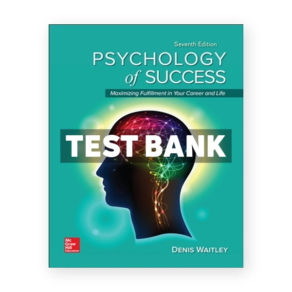 Psychology of Success 7th edition Waitley Test Bank