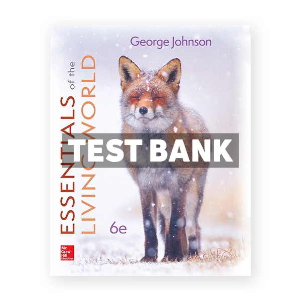 Essentials of The Living World 6th edition Johnson Test Bank