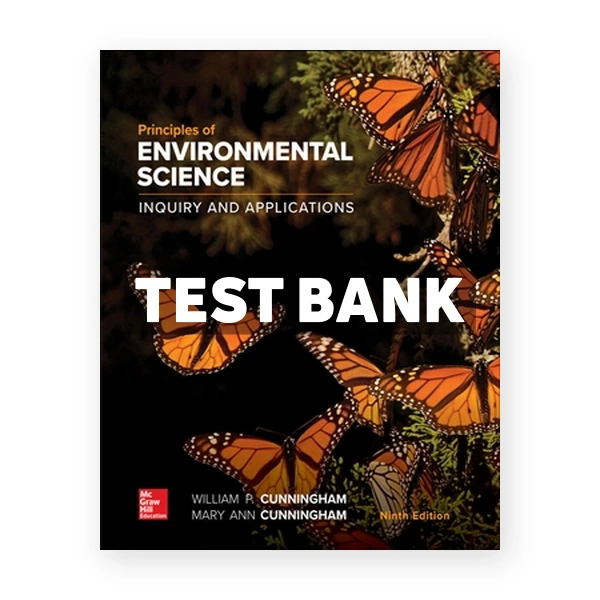 Principles of Environmental Science 9th edition Cunningham Test Bank