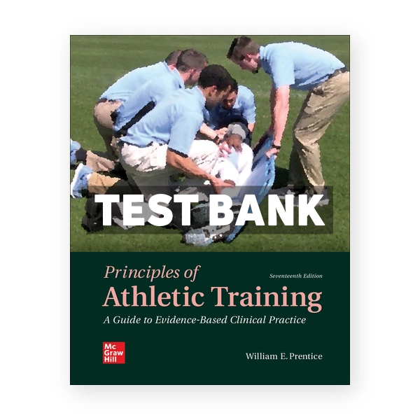 Principles of Athletic Training 17th edition Prentice Test Bank