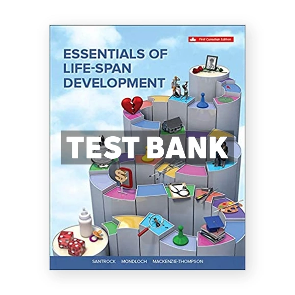 Essentials Of Life-span Development (Canadian) 1st edition Santrock Test Bank