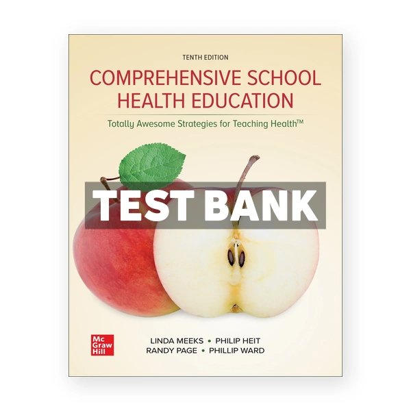 Comprehensive School Health Education 10th edition Meeks Test Bank