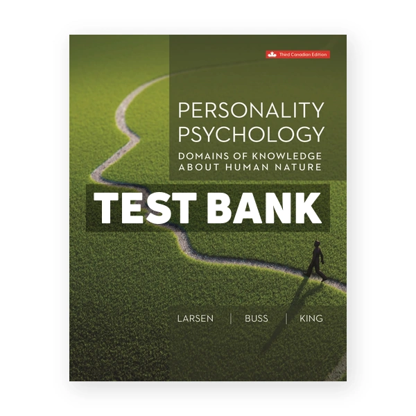 Personality Psychology (Canadian) 3rd edition Larsen Test Bank