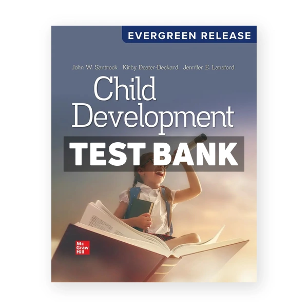 Child Development - An Introduction 2026 Release 1st edition Santrock Test Bank