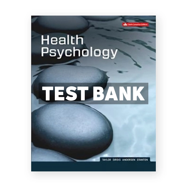 Health Psychology (Canadian) 6th edition Taylor Test Bank