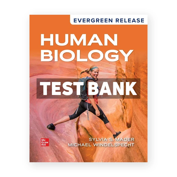 Human Biology 2025 Release 1st edition Mader Test Bank