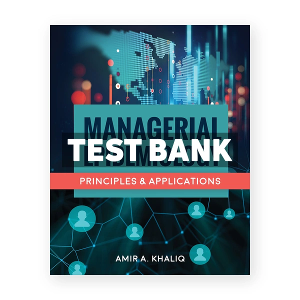 Managerial Epidemiology 1st edition Khaliq Test Bank