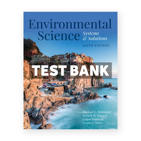 Environmental Science 6th edition McKinney Test Bank