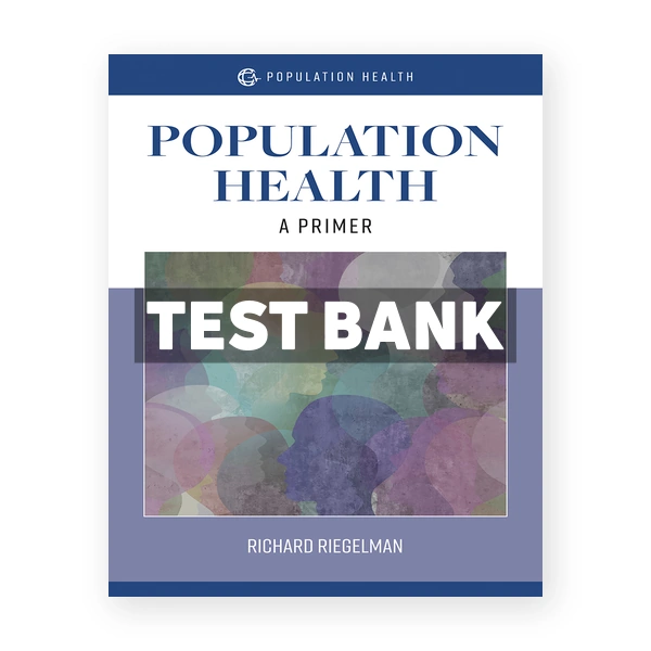 Population Health 1st edition Riegelman Test Bank