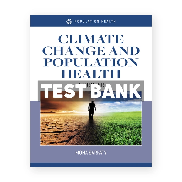 Climate Change and Population Health 1st edition Sarfaty Test Bank