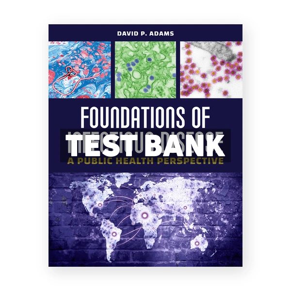 Foundations of Infectious Disease A Public Health Perspective 1st edition Adams Test Bank