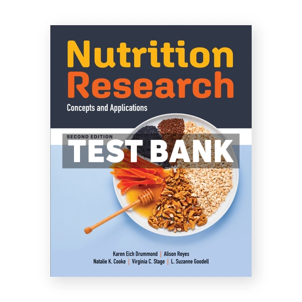 Nutrition Research 2nd edition Drummond Test Bank