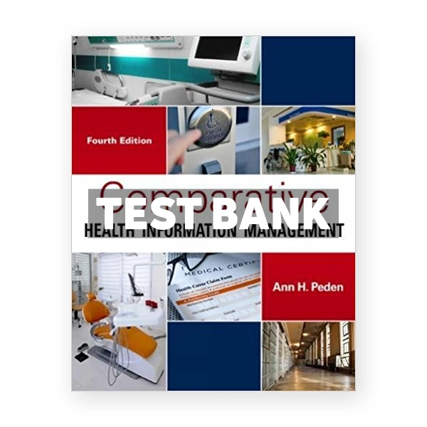 Comparative Health Information Management 4th edition Peden Test Bank