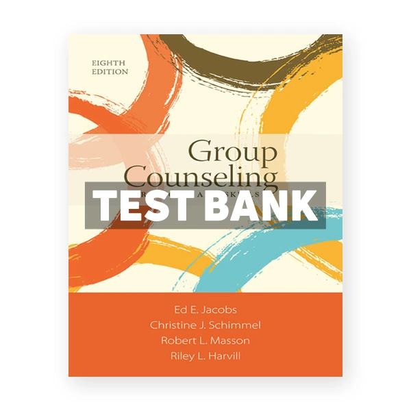 Group Counseling 8th edition Jacobs Test Bank