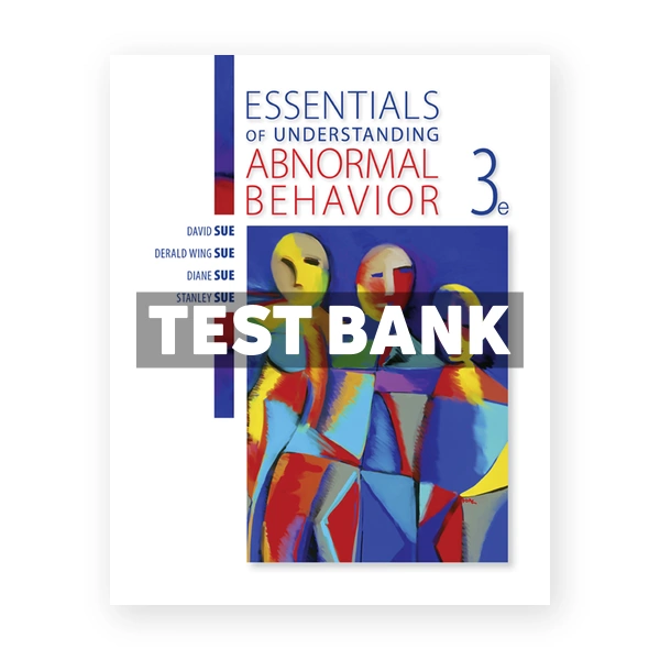 Essentials of Understanding Abnormal Behavior 3rd edition Sue Test Bank