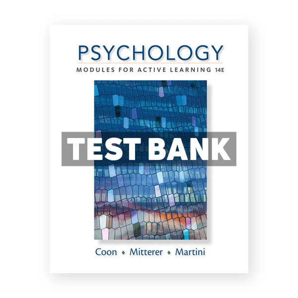 Psychology Modules for Active Learning 14th edition Coon Test Bank