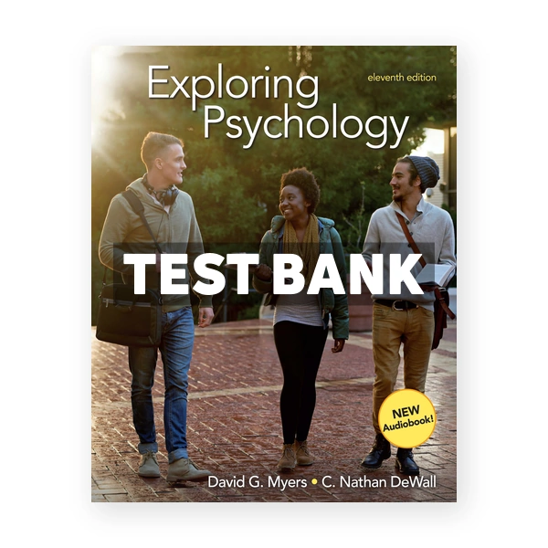 Exploring Psychology 11th edition Myers Test Bank