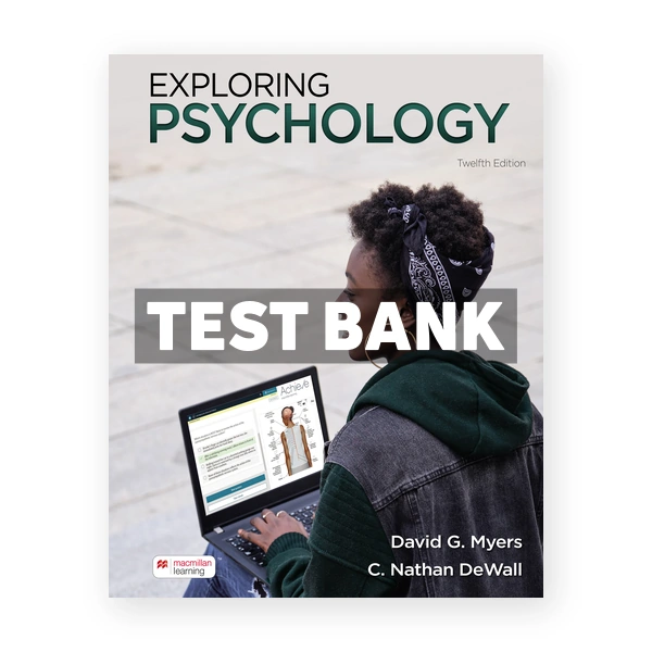 Exploring Psychology 12th edition Myers Test Bank