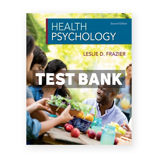 Health Psychology 2nd edition Frazier Test Bank