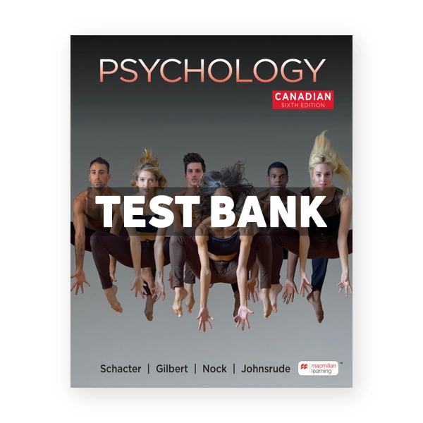 Psychology (Canadian) 6th edition Daniel Test Bank