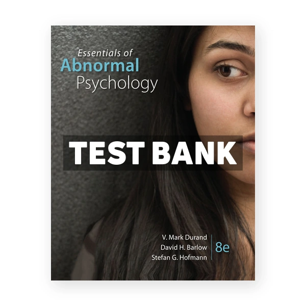 Essentials of Abnormal Psychology 8th edition Barlow Test Bank