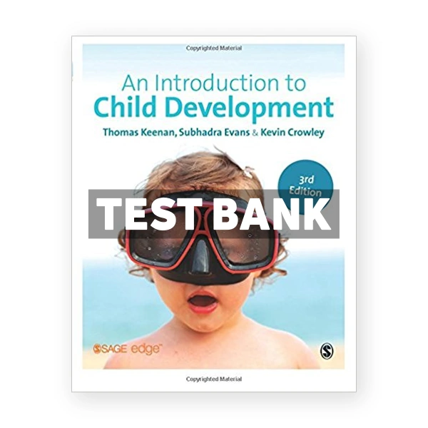 Introduction to Child Development 3rd edition Keenan Test Bank