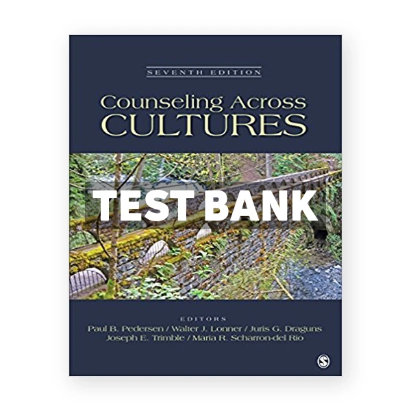 Counseling Across Cultures 7th edition Pedersen Test Bank