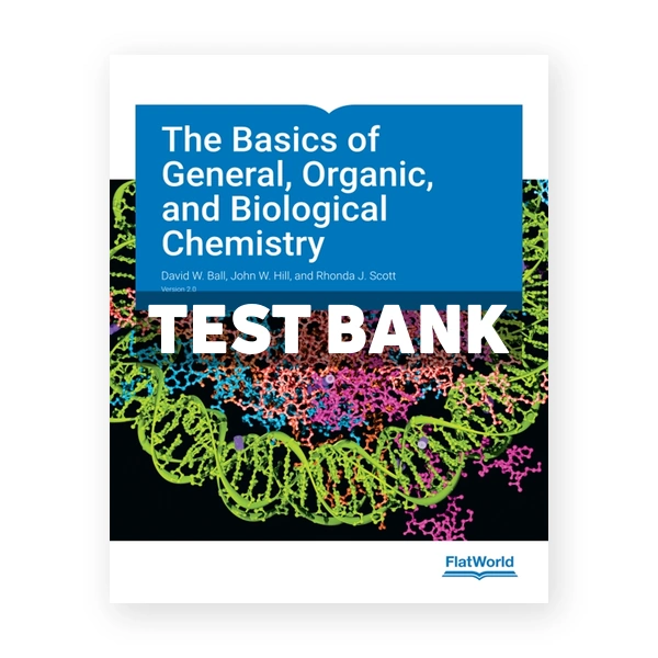 Basics of General Organic and Biological Chemistry 2nd edition Bal Test Bank